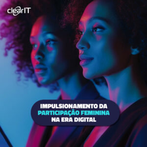 Impulsionamento da participação feminina na era digital